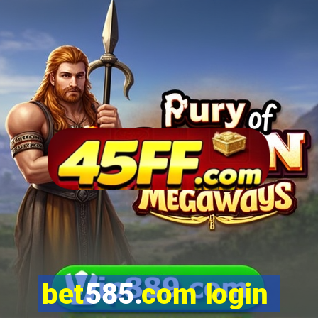 bet585.com login